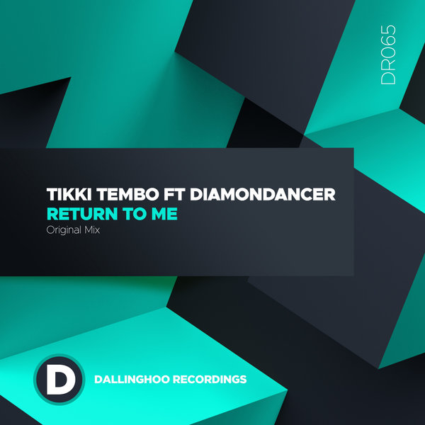 Tiki Tembo, Diamondancer - Return To Me [DR065]